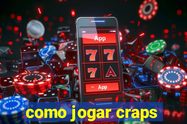 como jogar craps